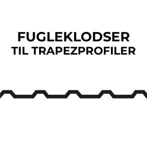 Fugleklodser til trapezprofiler